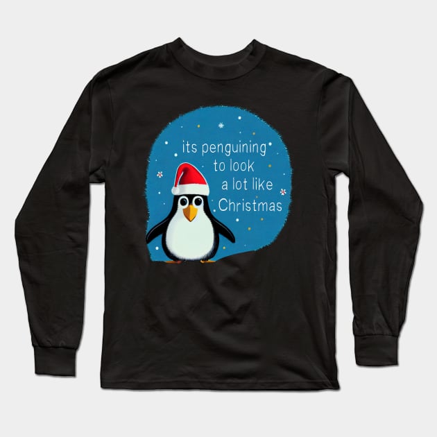 Funny Christmas Penguin Pun Long Sleeve T-Shirt by Geminiartstudio